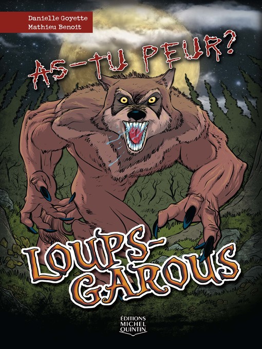 Title details for Loups-garous by Danielle Goyette - Available